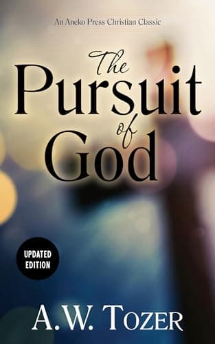 The Pursuit of God