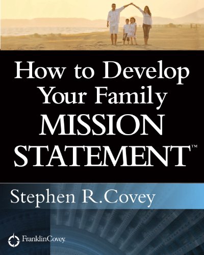 How to Develop Your Family Mission Statement