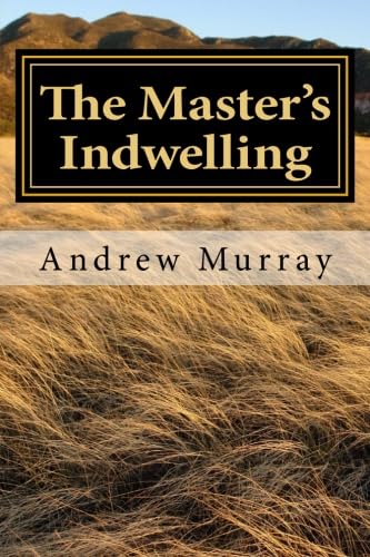 The Master's Indwelling